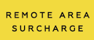 Remote Area Surcharge