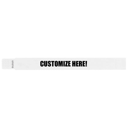 Tyvek 1" qwik fit wristband in white with black text "CUSTOMIZE HERE!" - shown in flat 