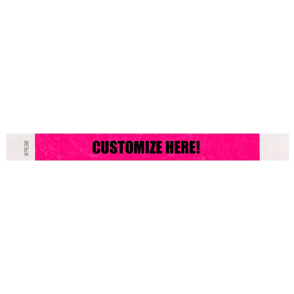 Tyvek 1" wristband in solid neon pink with black text "CUSTOMIZE HERE!" - shown in flat 