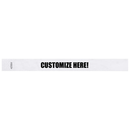 Tyvek 1" wristband in solid white with black text "CUSTOMIZE HERE!" - shown in flat 