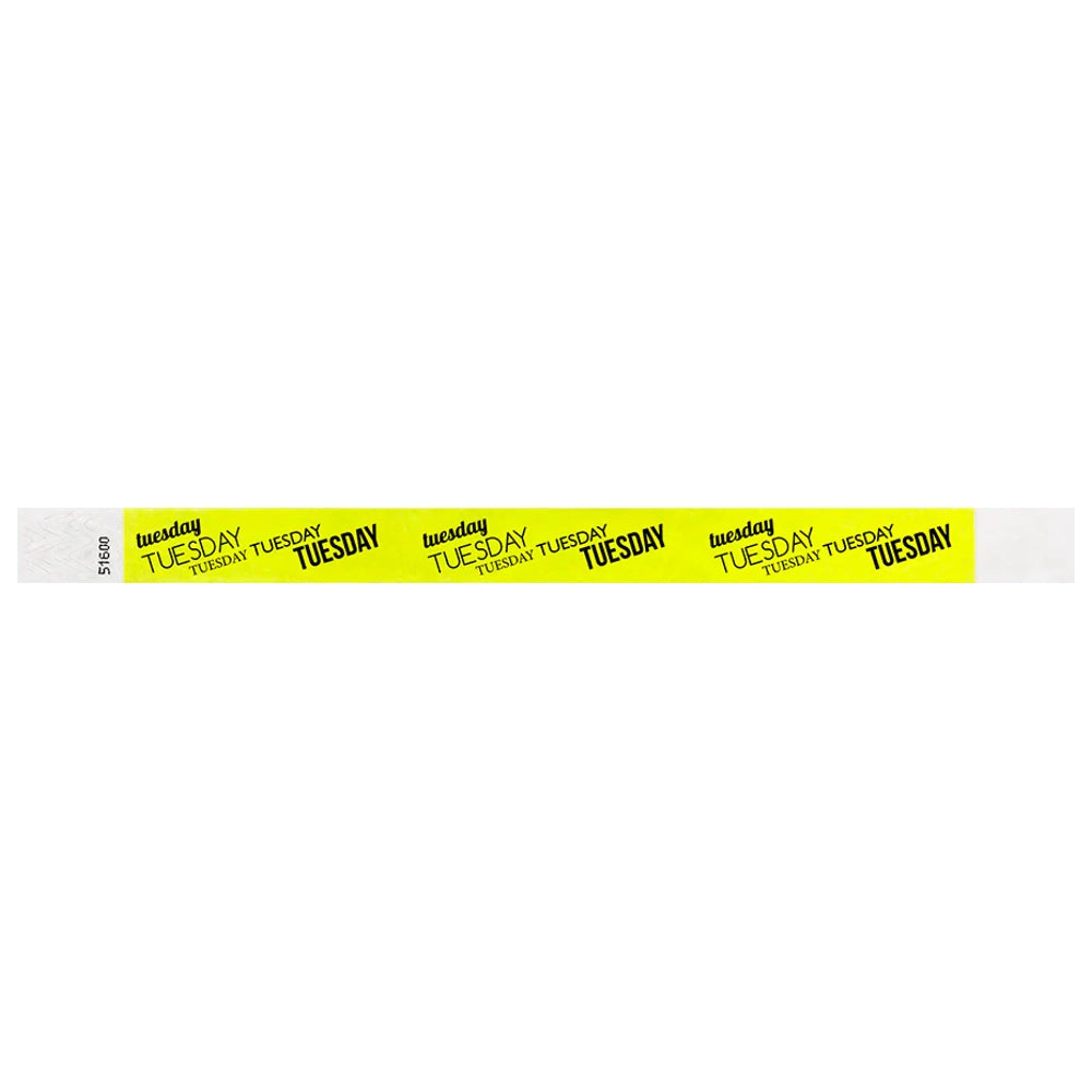 neon yellow tyvek wristband with tuesday text in black ink repeated