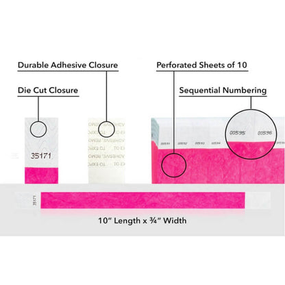 detailed information about product showing a durable die cut adhesive closure, sequential numbering and perforated sheets of 10 on tyvek 3/4" wristbands shown in solid neon pink